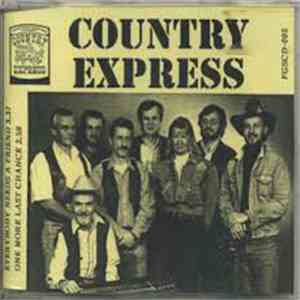Country Express - Everybody Needs A Friend / One More Last Chance download flac
