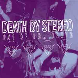 Death By Stereo - Day Of The Death FLAC album