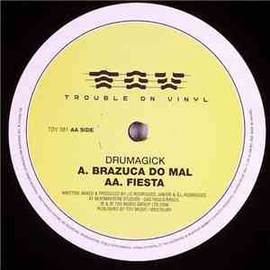Drumagick - Brazuca Do Mal / Fiesta download flac