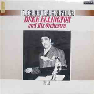 Duke Ellington And His Orchestra - The Radio Transcriptions Vol.4 download flac