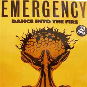 Emergency  - Dance Into The Fire download flac