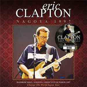 Eric Clapton - Nagoya 1997 download flac