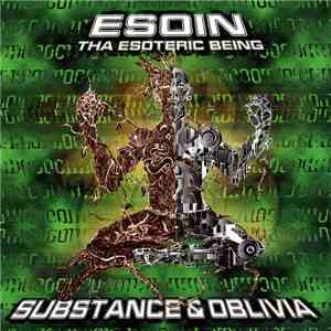Esoin Tha Esoteric Being - Substance & Oblivia download flac