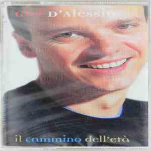 Gigi D'Alessio - Il Cammino Dell'Età download flac