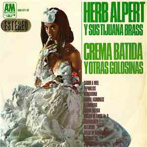 Herb Alpert Y Sus Tijuana Brass - Crema Batida Y Otras Golosinas download flac
