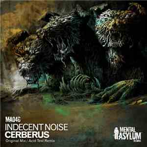 Indecent Noise - Cerberus download flac