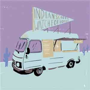 Indian School, Watch For Horses - Split download flac