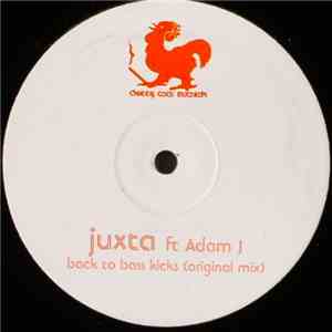 Juxta Featuring Adam J - Back To Bass Kicks download flac