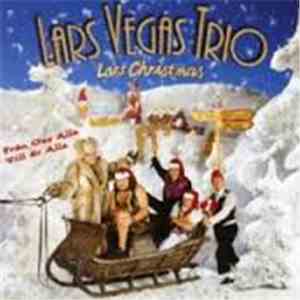 Lars Vegas Trio - Lars Christmas download flac
