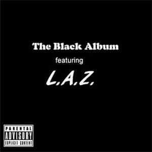 L.A.Z. - The Black Album download flac