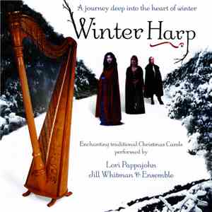 Lori Pappajohn, Jill Whitman & Ensemble - Winter Harp FLAC album