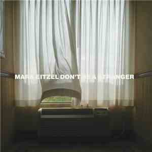 Mark Eitzel - Don't Be A Stranger download flac