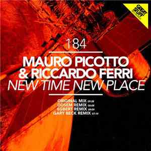Mauro Picotto & Riccardo Ferri - New Time New Place download flac