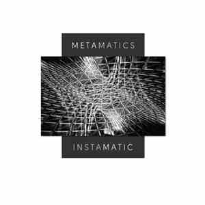 Metamatics - Instamatic download flac