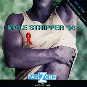 Paul Zone & A Violent Life - Male Stripper download flac