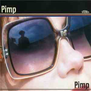 Pimp  - Pimp download flac