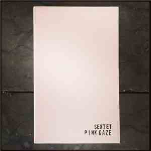 Pink Gaze / The Heroic Quartet - Sextet / Lord, White Republican I Stand download flac