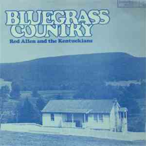 Red Allen  & The Kentuckians - Bluegrass Country download flac
