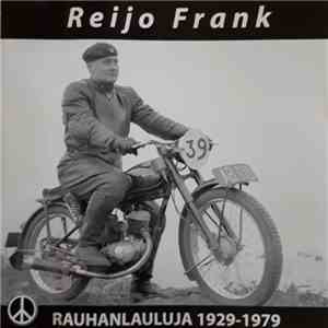 Reijo Frank - Rauhanlauluja 1929-1979 download flac