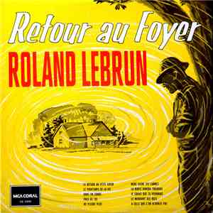 Roland Lebrun - Retour Au Foyer download flac