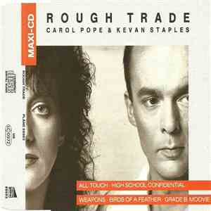 Rough Trade, Carol Pope & Kevan Staples - Rough Trade download flac