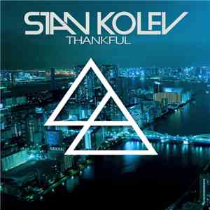 Stan Kolev - Thankful download flac