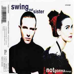 Swing Out Sister - Notgonnachange download flac