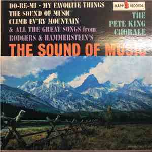 The Pete King Chorale - The Sound Of Music download flac