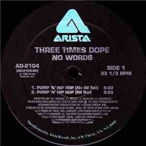Three Times Dope - No Words download flac