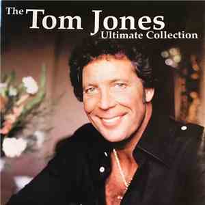 Tom Jones - The Tom Jones Ultimate Collection download flac