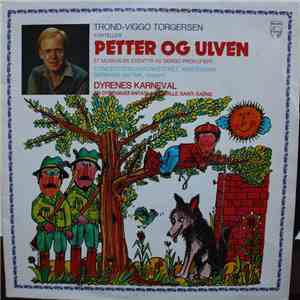 Trond-Viggo Torgersen - Forteller Petter Og Ulven download flac