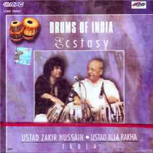 Ustad Zakir Hussain • Ustad Alla Rakha - Drums Of India • Ecstasy download flac