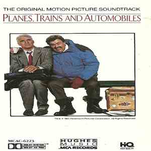 Various - Planes, Trains And Automobiles (The Original Motion Picture Soundtrack) download flac