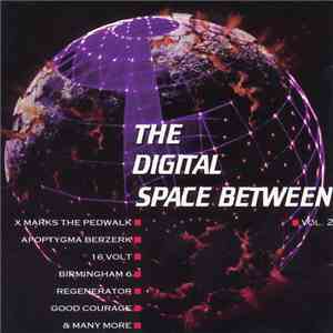 Various - The Digital Space Between Vol. 2 download flac