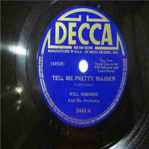 Will Osborne And His Orchestra - Tell Me Pretty Maiden / The Gentleman Awaits download flac