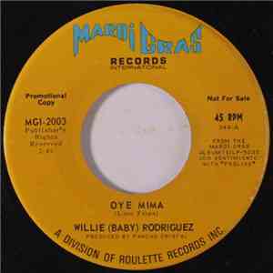 Willie (Baby) Rodriguez - Oye Mima / Salud download flac