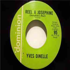 Yves Dinelle - Reel A Josephine / Valse De Joliette download flac