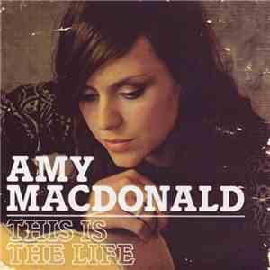 Amy Macdonald - This Is The Life download flac