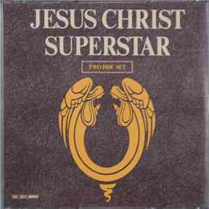 Andrew Lloyd Webber, Tim Rice - Jesus Christ Superstar download flac