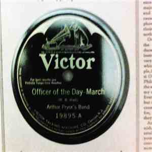 Arthur Pryor's Band - Officer Of The Day / King Cotton download flac