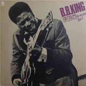 B.B. King - The Feeling They Call The Blues - The Time Of B.B.King - Vol.1 download flac