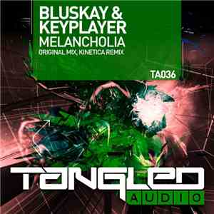 BluSkay & KeyPlayer - Melancholia download flac