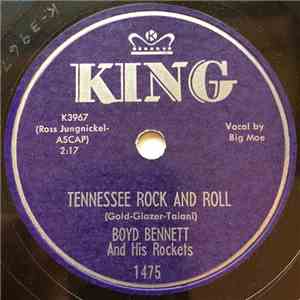 Boyd Bennett And His Rockets - Tennessee Rock And Roll / OO-OO-OO download flac