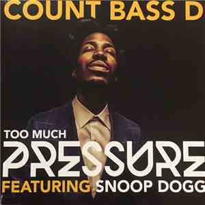 Count Bass D - Too Much Pressure download flac