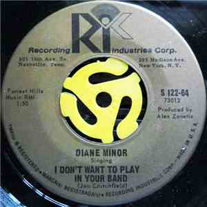 Diane Minor - I Don't Want To Play In Your Band download flac
