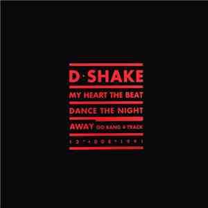 D-Shake - My Heart The Beat / Dance The Night Away download flac