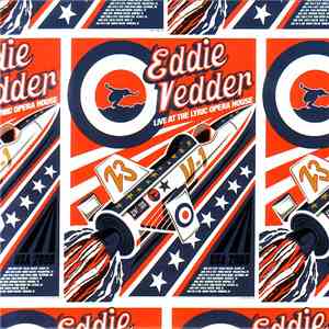 Eddie Vedder - Live At The Lyric Opera House download flac