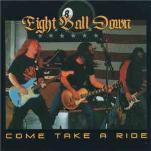 Eight Ball Down - Come Take A Ride download flac