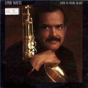 Ernie Watts - Look In Your Heart download flac