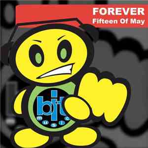 Fifteen Of May - Forever download flac
